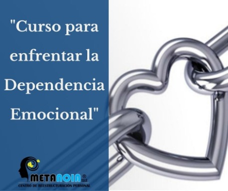 Curso para enfrentar la Dependencia Emocional